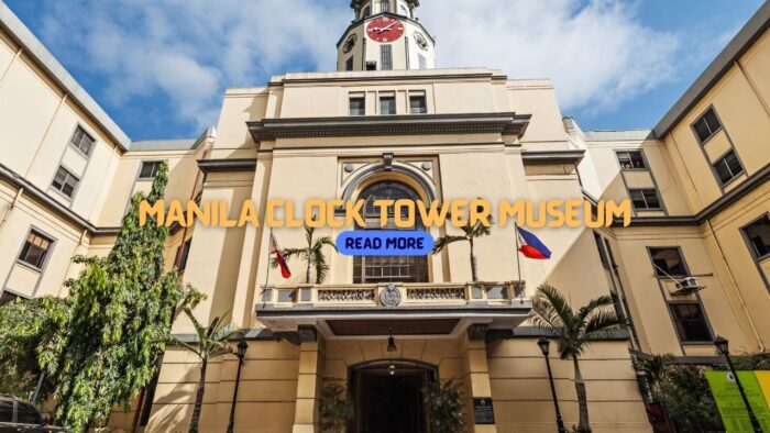 MANILA CLOCK TOWER MUSEUM
