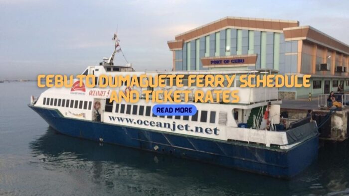 Cebu to Dumaguete Ferry Schedule and Ticket Rates
